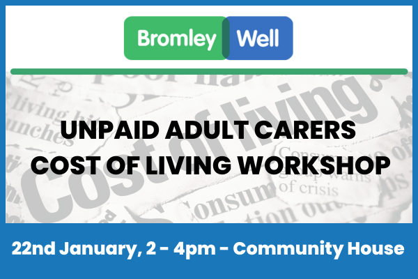 22/01/2025 - Cost of Living Workshop for Unpaid Adult Carers