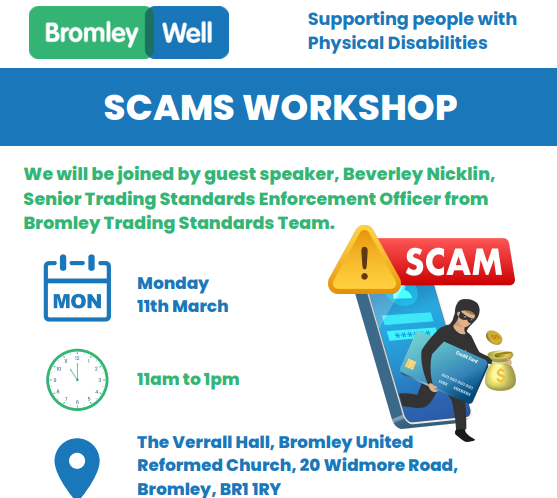 poster for scam workshop for people with physical disabilities in Bromley