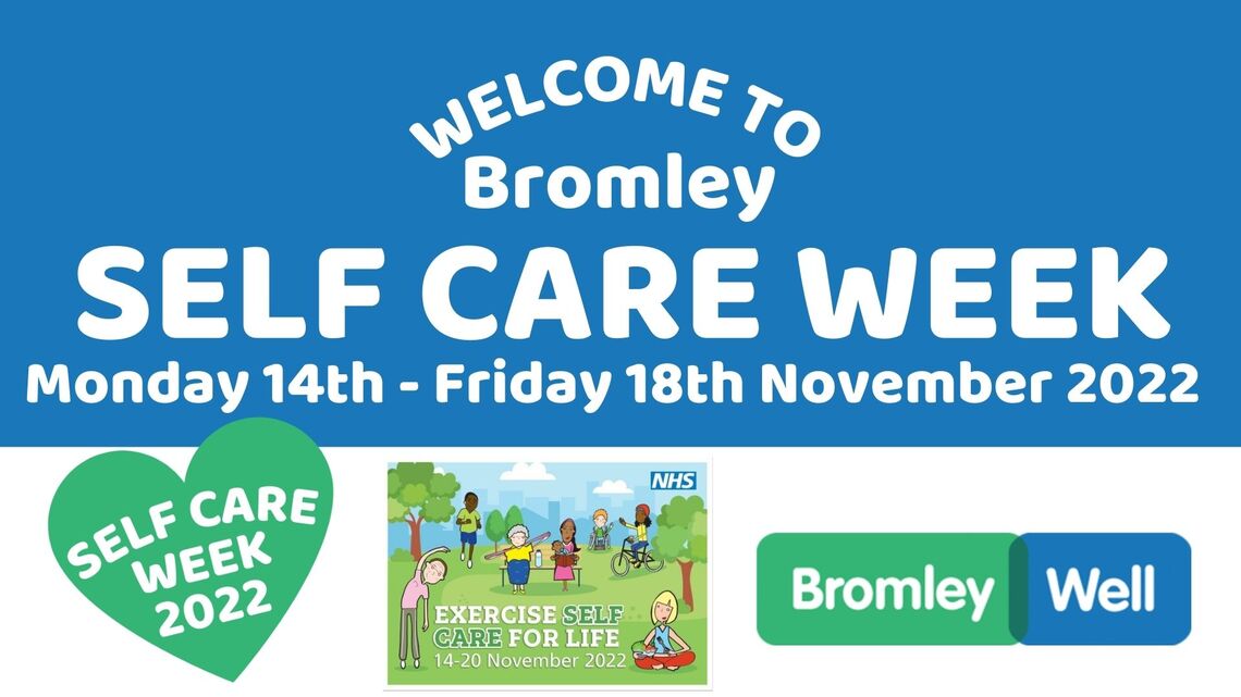 Bromley Self Care Week 2022 Free Activities for Bromley